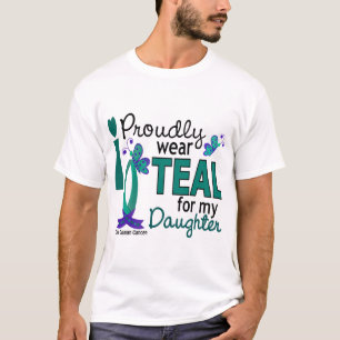 I Wear Teal For My Daughter 27 Ovarian Cancer T-Shirt