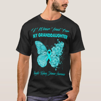 I Wear Teal For My Granddaughter Polycystic Kidney T-Shirt