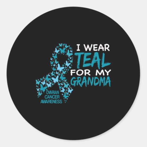 I Wear Teal For My Grandma Ovarian Cancer Awarenes Classic Round Sticker