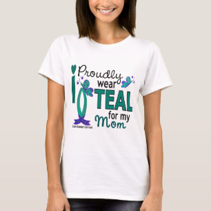 I Wear Teal For My Mom 27 Ovarian Cancer T-Shirt