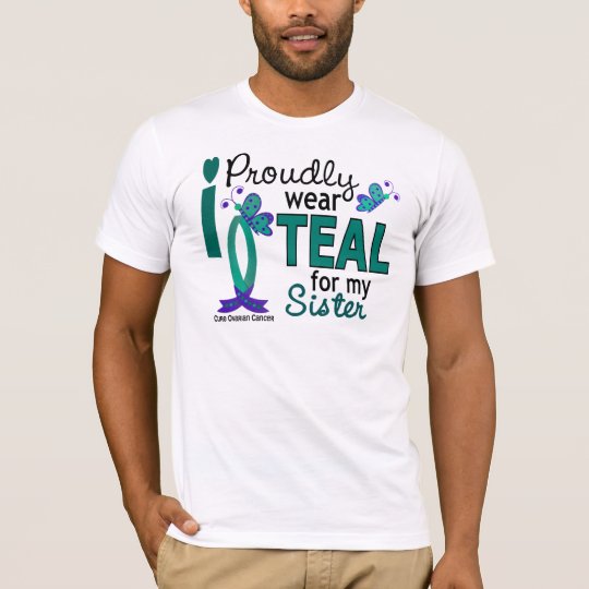 I Wear Teal For My Sister 27 Ovarian Cancer T-Shirt