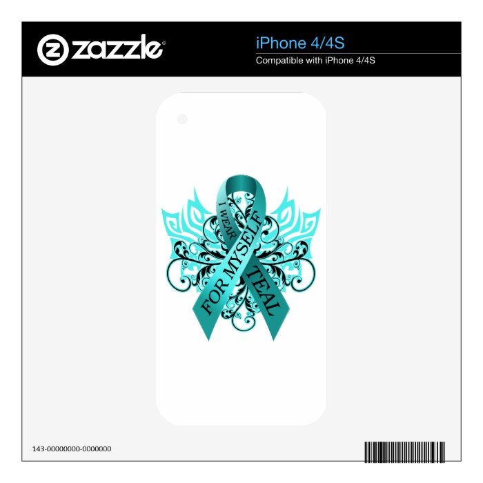 I Wear Teal for Myself.png Decals For iPhone 4