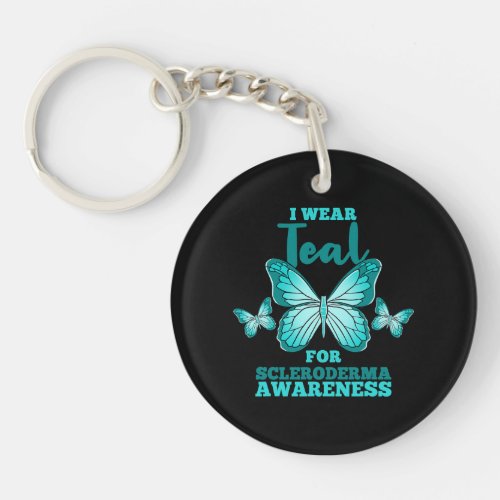 I Wear Teal For Scleroderma Awareness T Shirt Keychain