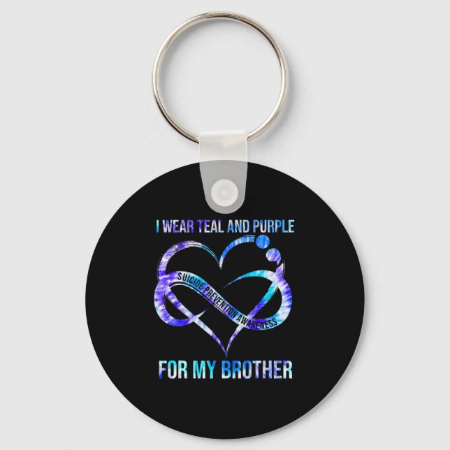 I Wear Teal Purple For Brother Suicide Prevention  Keychain (Front)