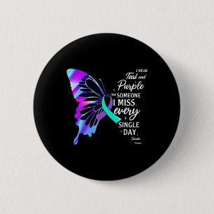 I Wear Teal Purple For Memorial Suicide Prevention Button