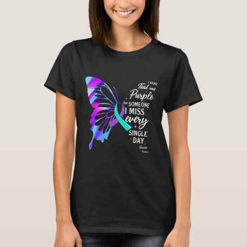 I Wear Teal Purple For Memorial Suicide Prevention T_Shirt