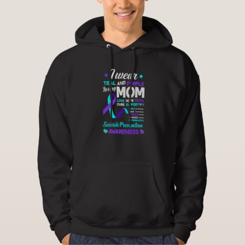 I Wear Teal  Purple For My Mom Suicide Prevention Hoodie