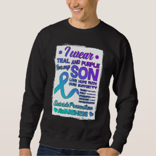 I Wear Teal & Purple For My Son Suicide Prevention Sweatshirt