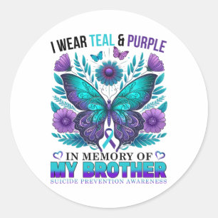 I Wear Teal Purple In Memory Of My Brother Suicide Classic Round Sticker