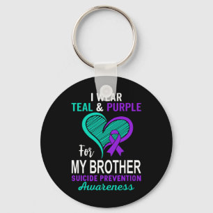 I Wear Teal Purple In Memory Of My Brother Suicide Keychain