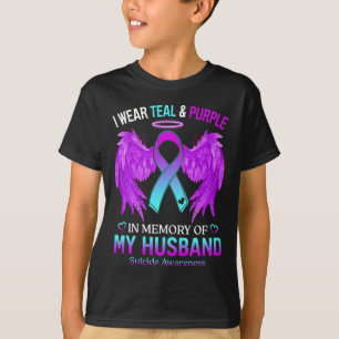 I Wear Teal Purple In Memory Of My Husband Suicide T-Shirt
