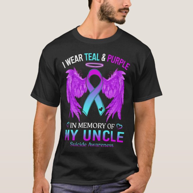 I Wear Teal Purple In Memory Of Uncle Suicide Awar T-Shirt (Front)