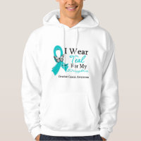 I Wear Teal Ribbon Daughter Ovarian Cancer