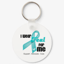 I Wear Teal Ribbon For Me Keychain