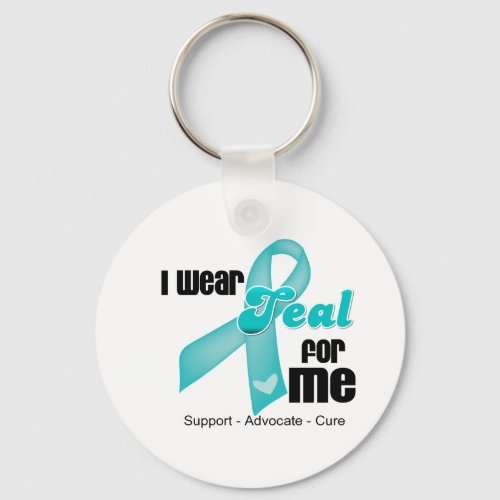 I Wear Teal Ribbon For Me Keychain
