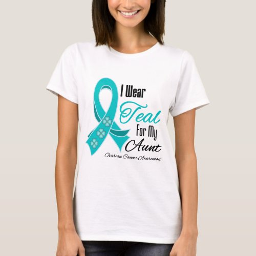 I Wear Teal Ribbon Ovarian Cancer Aunt T_Shirt