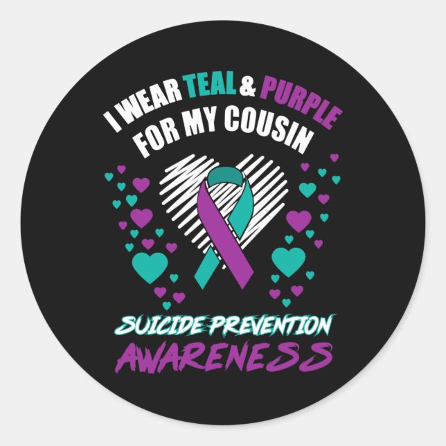 I Wear Tealandpurple For My Cousin Suicide Prevent Classic Round Sticker (Front)