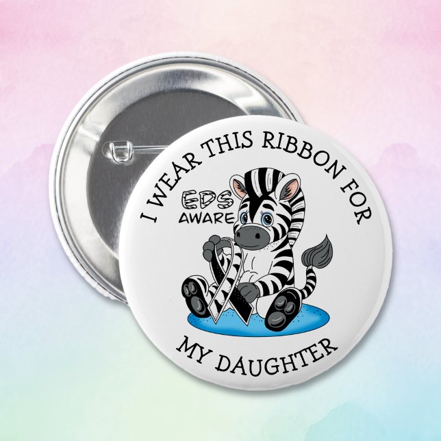 I Wear this EDS Ribbon for my Daughter Button (Creator Uploaded)