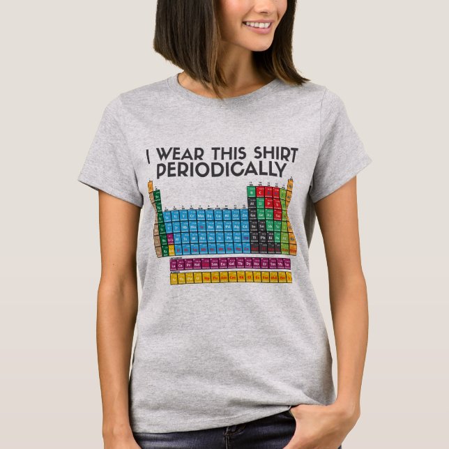 I Wear This Periodically T-Shirt (Front)
