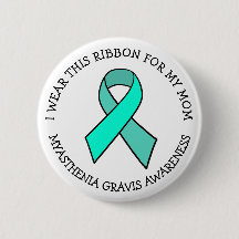 I Wear this Ribbon for my Mom MG Button
