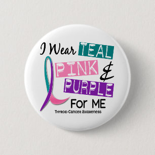 I Wear Thyroid Cancer Ribbon For Me 37 Button