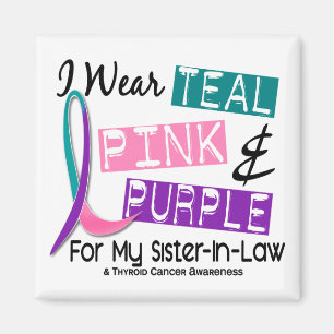 I Wear Thyroid Cancer Ribbon For Sister-In-Law 37 Magnet
