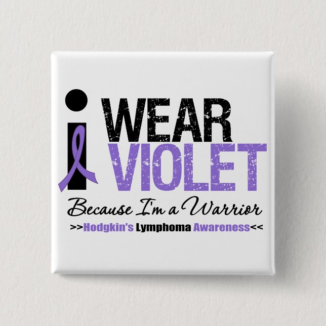 I Wear Violet Because I'm a Warrior Button (Front)