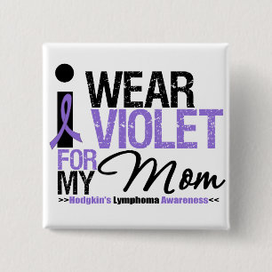 I Wear Violet For My Mom Pinback Button