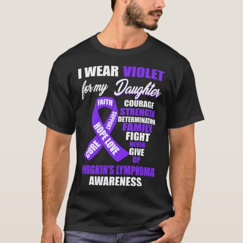 I Wear Violet Hodgkins Lymphoma Awareness T_Shirt