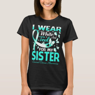 I Wear White And Teal For My AUNT Cervical Cancer  T-Shirt