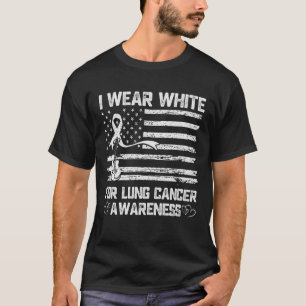 I Wear White For Lung Cancer Awareness Month T-Shirt