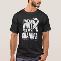 I Wear White For My Grandpa Mesothelioma Awareness T-Shirt