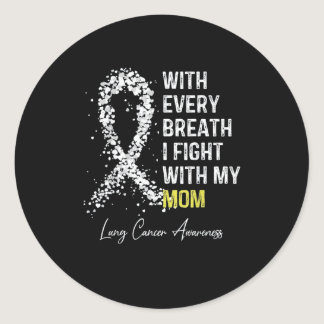 I Wear White For My Mom Lung Cancer Classic Round Sticker