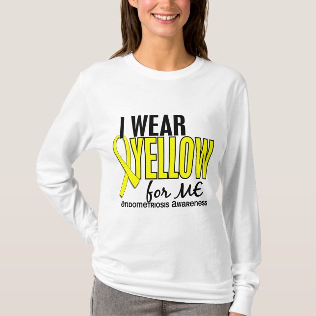 I Wear Yellow For Me 10 Endometriosis T-Shirt (Front)