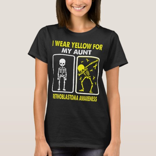I Wear Yellow For My Aunt RETINOBLASTOMA AWARENESS T_Shirt