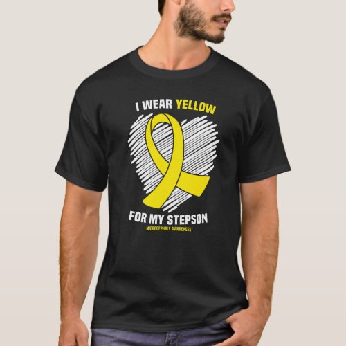 I Wear Yellow For My Stepson Microcephaly Awarenes T_Shirt