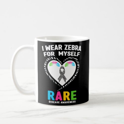 I Wear Zebra For Myself Rare Disease Awareness Coffee Mug