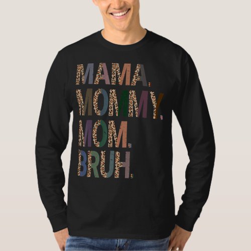 I Went From Mama To Mommy Mom Bruh Tie Dye First M T_Shirt