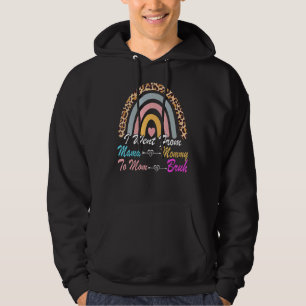 I Went From Mama To Mommy To Mom To Bruh Rainbow M Hoodie