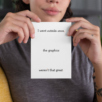I Went Outside Once Funny Gamer Humor Birthday Lol Holiday Card by iSmiledYou at Zazzle