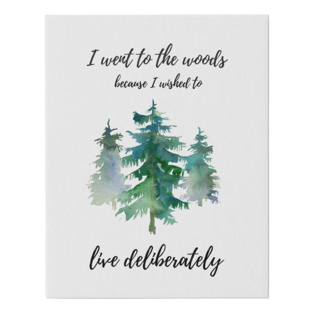 I Went to the Woods Thoreau Canvas Wall Decor (Front)