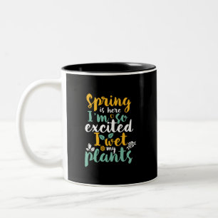 I Wet My Plants Funny Spring Season Gardening Puns Two-Tone Coffee Mug
