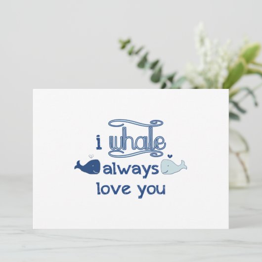 I Whale Always Love You (Standing Front)