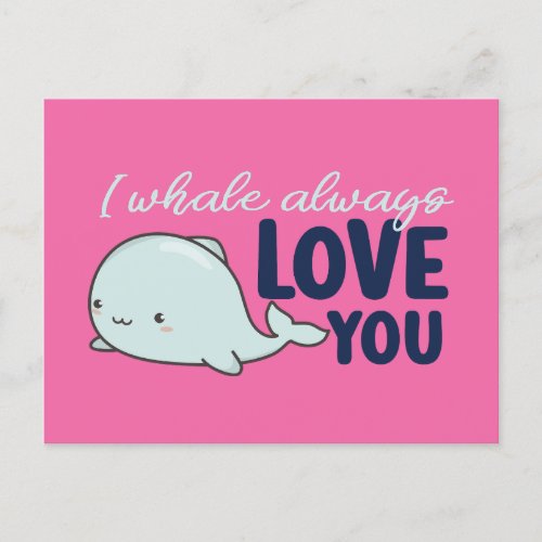 I Whale Always Love You Pun Cute Valentines Day Postcard