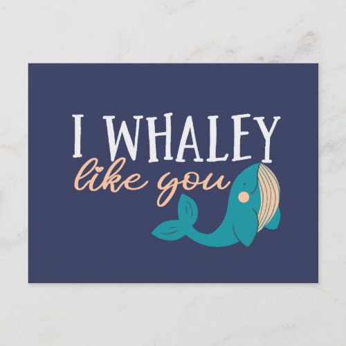 I Whaley Like You Cute Whale Funny Valentines Day Postcard