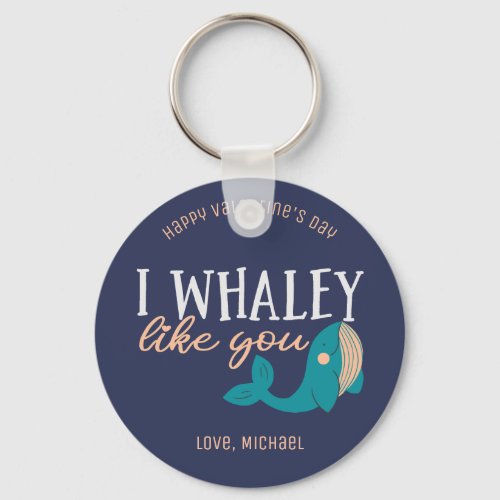 I Whaley Like You Funny Whale Cute Valentines Day Keychain