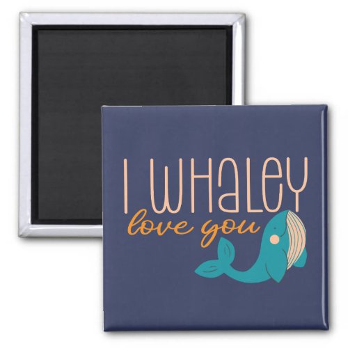 I Whaley Love You Funny Whale Cute Valentines Day Magnet