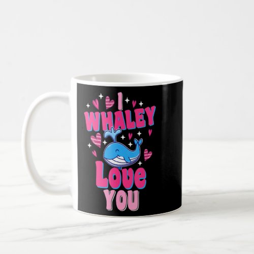 I Whaley Love You Orca Whale Valentines Day  Coffee Mug