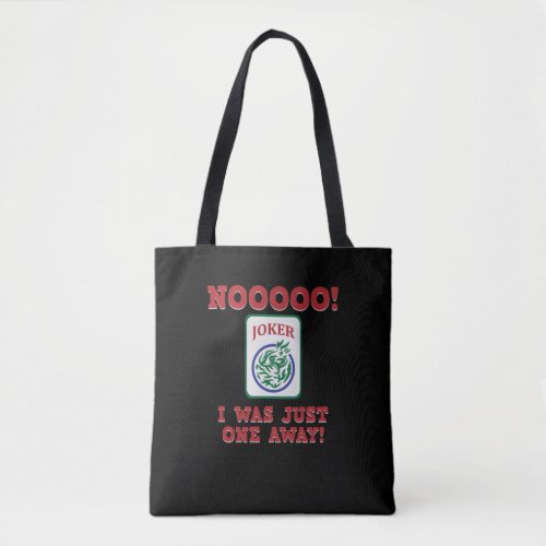I What Just One Away Mahjong Game Player Games Tote Bag