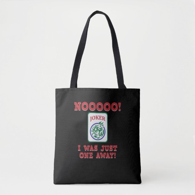 I What Just One Away Mahjong Game Player Games Tote Bag (Front)